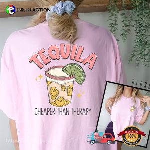 Tequila Cheaper Than Therapy Comfort Colors Tee
