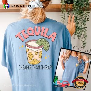 Tequila cheaper than therapy Comfort Colors Tee 3