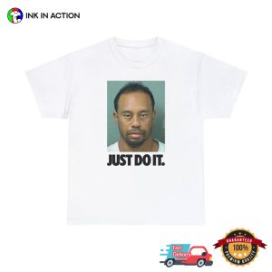 Tiger Woods Just Do It Funny Drinking Shirt 1