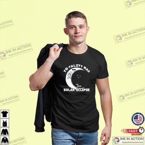 To tality Rad Solar Eclipse The 2024 Funny T shirt