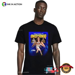 Welcome To Indiana WNBA Caitlin Clark T-Shirt