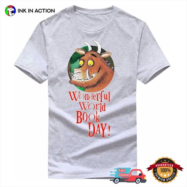 Wonderful World Book Day Funny The Gruffalo T-Shirt