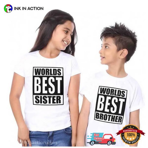 Worlds Best Sister Brother Maching TShirt