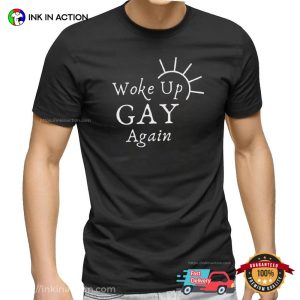 world pride 2024, Woke Up Gay Shirt 2