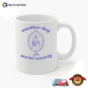 Another Day With Social Anxiety Mug 2