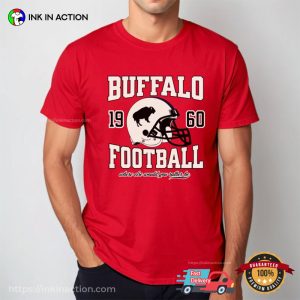 Buffalo football Where Else Would You Rather Be T shirt