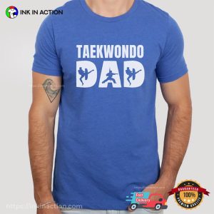 Cool Martial Taekwondo Dad Funny Dad T Shirt