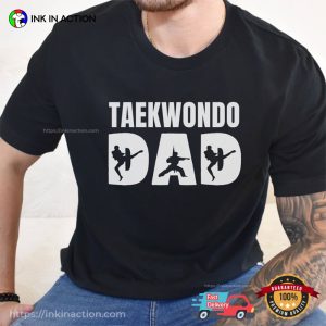 Cool Martial Taekwondo Dad funny dad t shirt 4