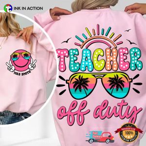 Customized Name Teacher Off Duty Summer Call Vintage 2 Sided T-shirt