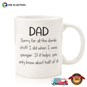Dad Thank You For Giving Me Life Funny Coffee Mug