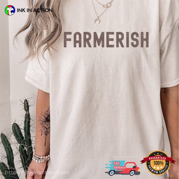 Farmerish Thank A Farmer Graphic T-Shirt