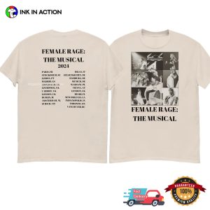 Female Rage The Musical 2024 2 Side T shirt
