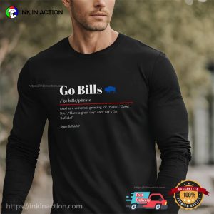 Go Bills Definition Buffalo Bills unisex t shirt