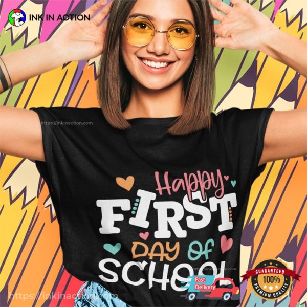 Happy First Day Of School Unisex T-shirt, Back To School Apparel