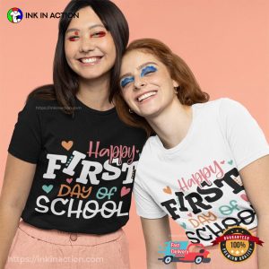 Happy First Day Of School Unisex T shirt, Back To School Apparel 2