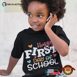 Happy First Day Of School Unisex T shirt, Back To School Apparel 3