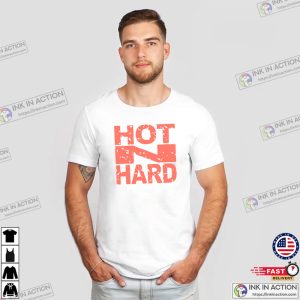 Hot And Hard Harry Styles T Shirt