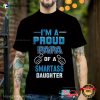I’m A Proud Papa Of A Smartass Daughter Shirt For Father