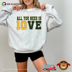 Jordan Love All You Need Is Love Green Bay Packers T shirt 2