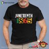 Juneteenth 1865 Black Independence Day T-shirt