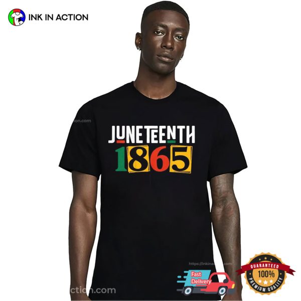 Juneteenth 1865 Black Independence Day T-shirt