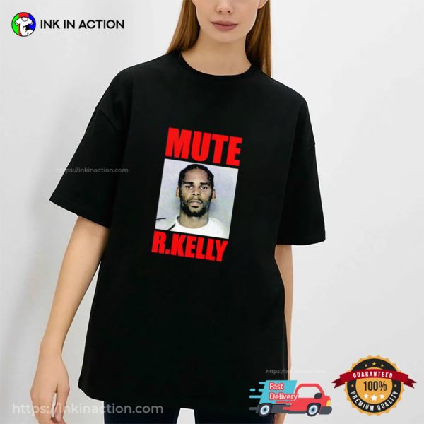 Mute Robert Sylvester Kelly Unisex T-shirt