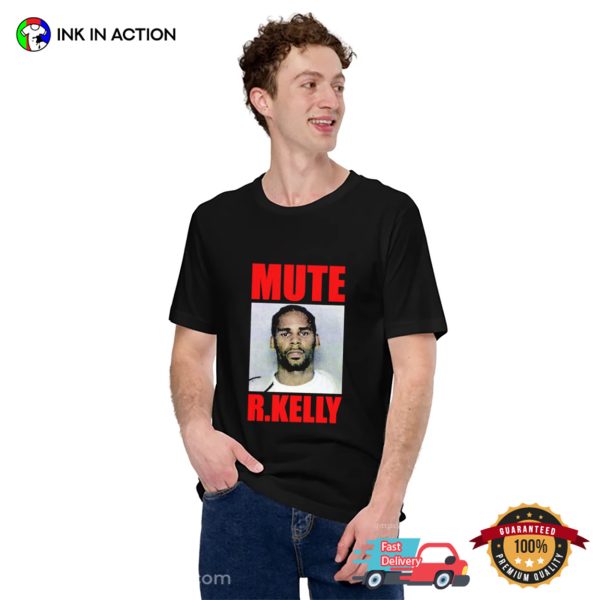 Mute Robert Sylvester Kelly Unisex T-shirt