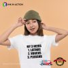My 3 Needs Latinas Vbucks Pluggnb T-Shirt