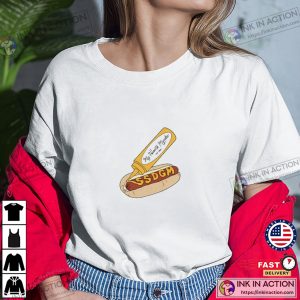 My Favorite Murder Ssdgm Hot Dog Shirt