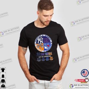 New York City Of Champions Yankees Giants Rangers And Knicks Shirt