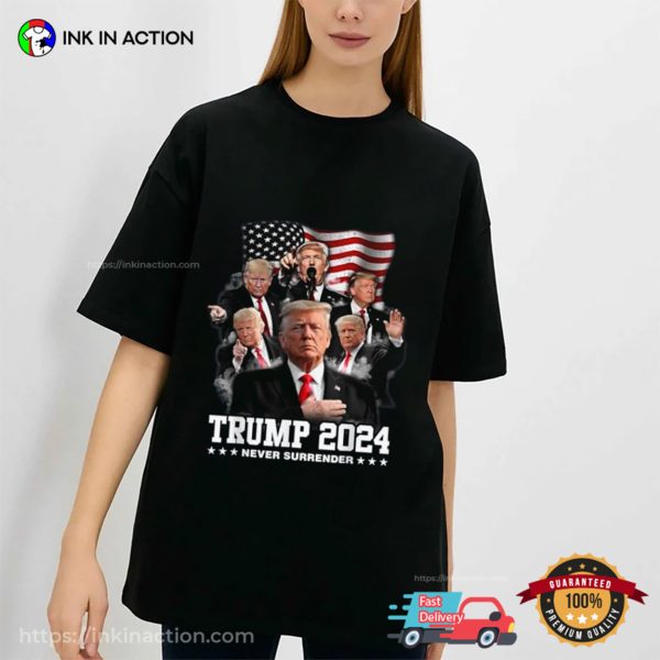 President Donald J Trump 2024 Never Surrender T-Shirt