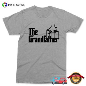 The Grandfather Slogan Parody T shirt 2