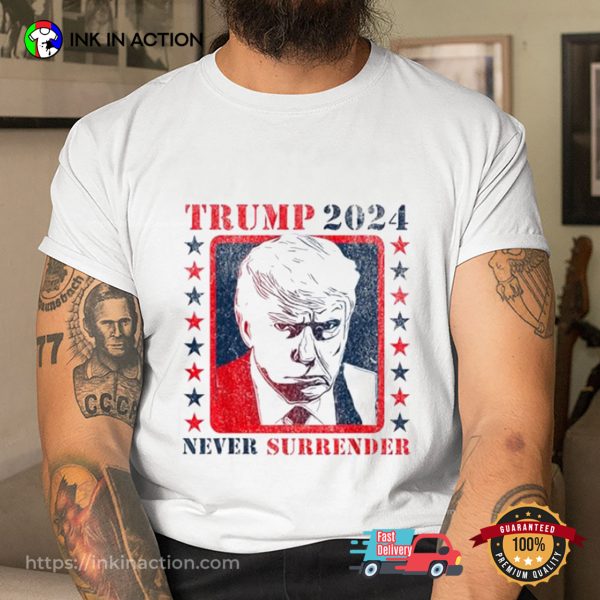 Trump 2024 Never Surrender Unisex T-shirt