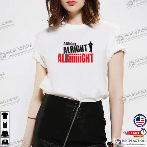 Vintage Alright Alright Alright Unisex T-shirt