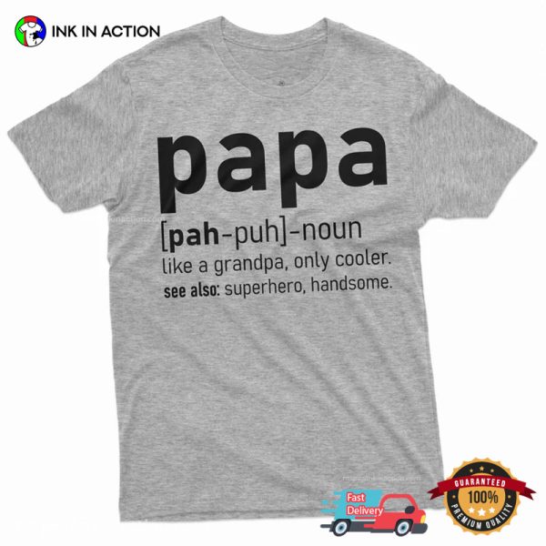 Vintage Papa Definition T-Shirt, Good Gifts For Father’s Day