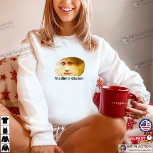 Vladimir Gluten Stupid Funny Meme Shirts