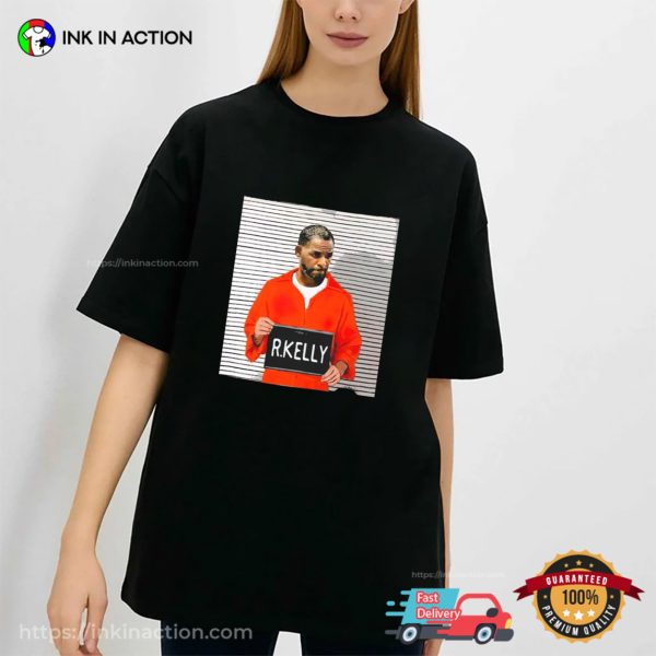 The King of R&B R. Kelly Prison T-Shirt