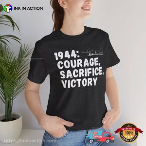1944 Courage Sacrifice Victory Hero VJ Day Shirt