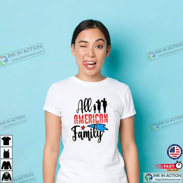 All American Family T-shirt, World Family Day Apparel