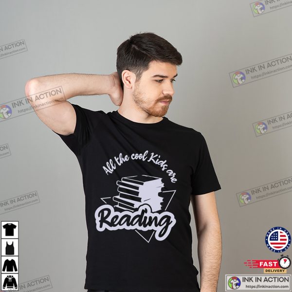 All The Cool Kids Are Reading Unisex T-shirt