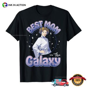 Best Mom In The Galaxy Princess Leia T shirt 3