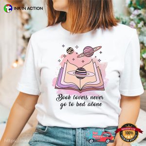 Book Lovers Never Go to Bed Alone Shirt 4