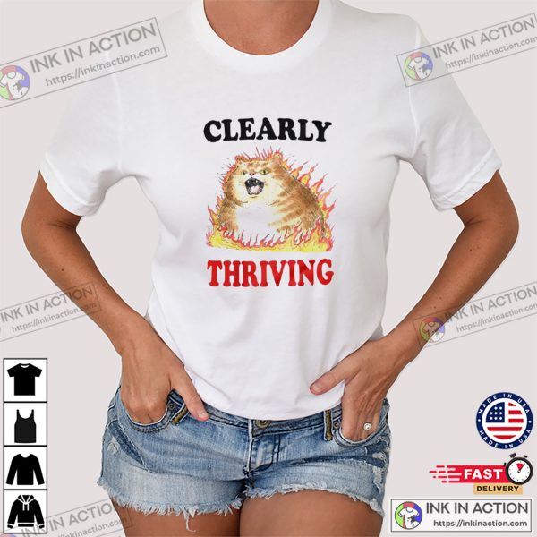 Clearly Thriving Funny Hot Cat T-shirt