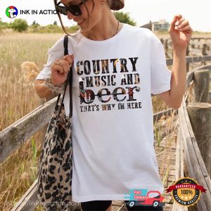 Country Music And Beer That's Why I'm Here Comfort Colors T shirt, beer drinking day Merch 3