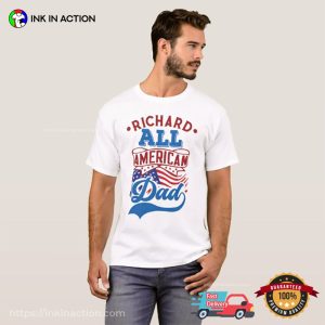 Customized All American Dad Patriotic Family Reunion T shirt 3