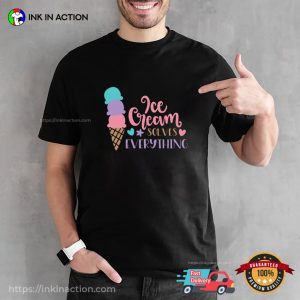 Cute Ice Cream Solves Everything Unisex T-shirt