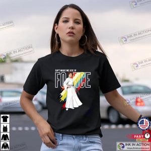 Don’t Make Me Use Force Princess Leia Graphic T-shirt