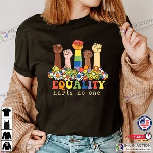 Equality Hurts No One Floral Pride Month T-shirt, Happy Women’s Equality Day