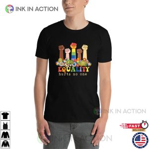 Equality Hurts No One Floral Pride Month T-shirt, Happy Women’s Equality Day