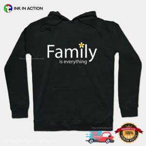 Family Is Everything T-shirt, Happy National Family Day